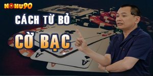 TOP các cách bỏ cờ bạc online siêu hiệu quả từ chuyên gia