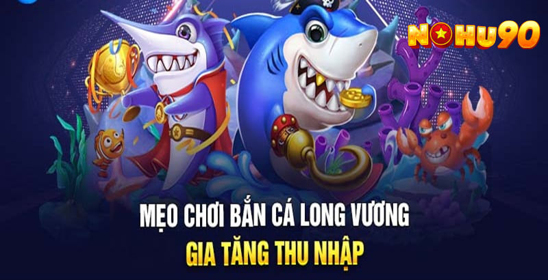 Kinh nghiệm bắn cá chắc thắng